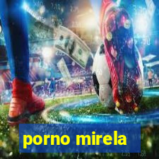 porno mirela